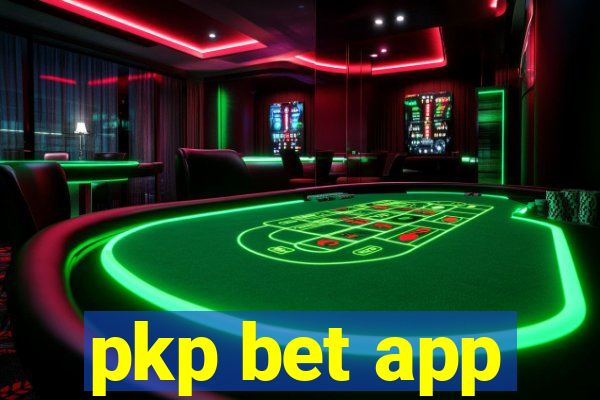 pkp bet app